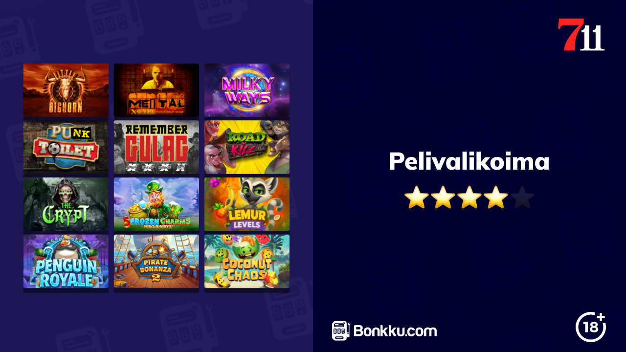 711 casino pelivalikoima
