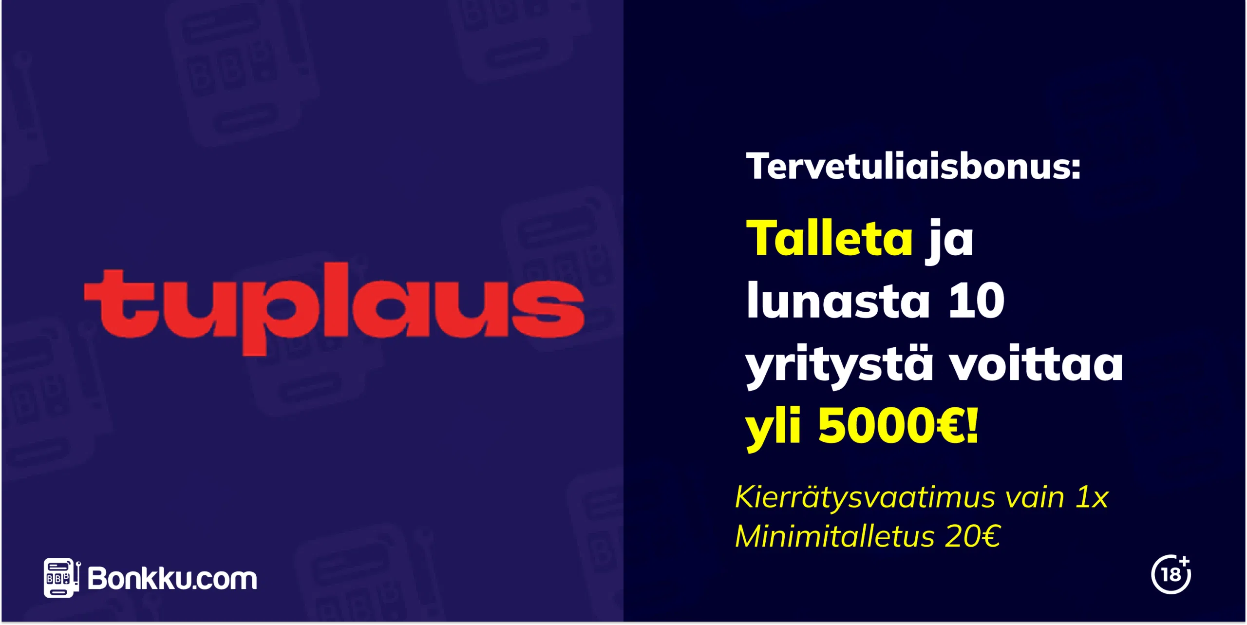 tuplaus kasinon tervetuliaisbonus