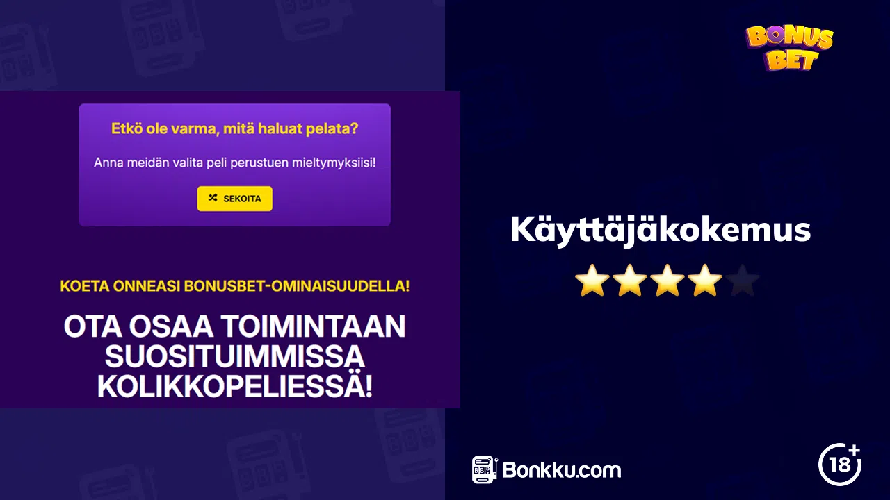 käyttäjäkokemus bonusbet kasinolla