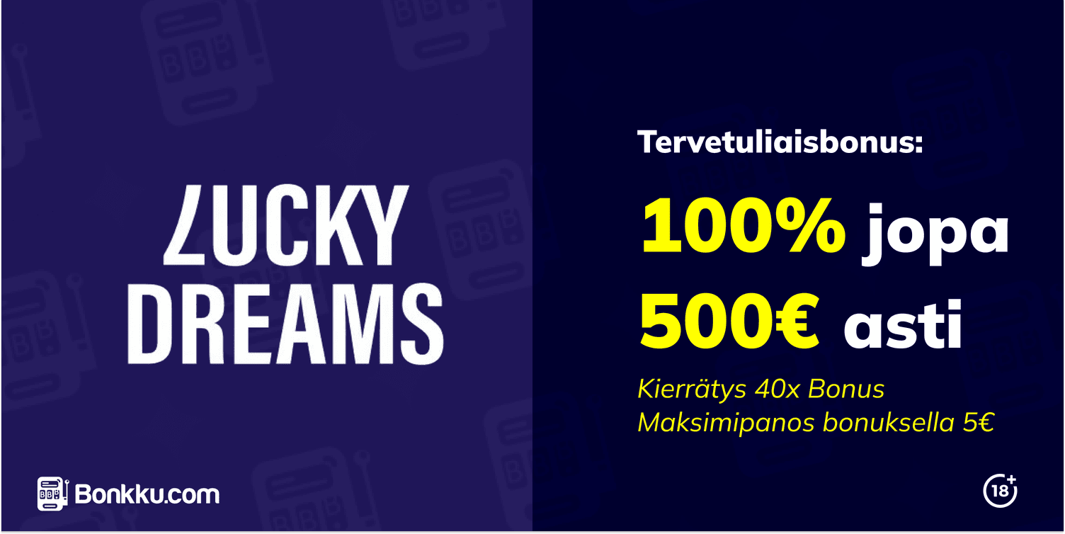 lucky dreams tervetuliaisbonus