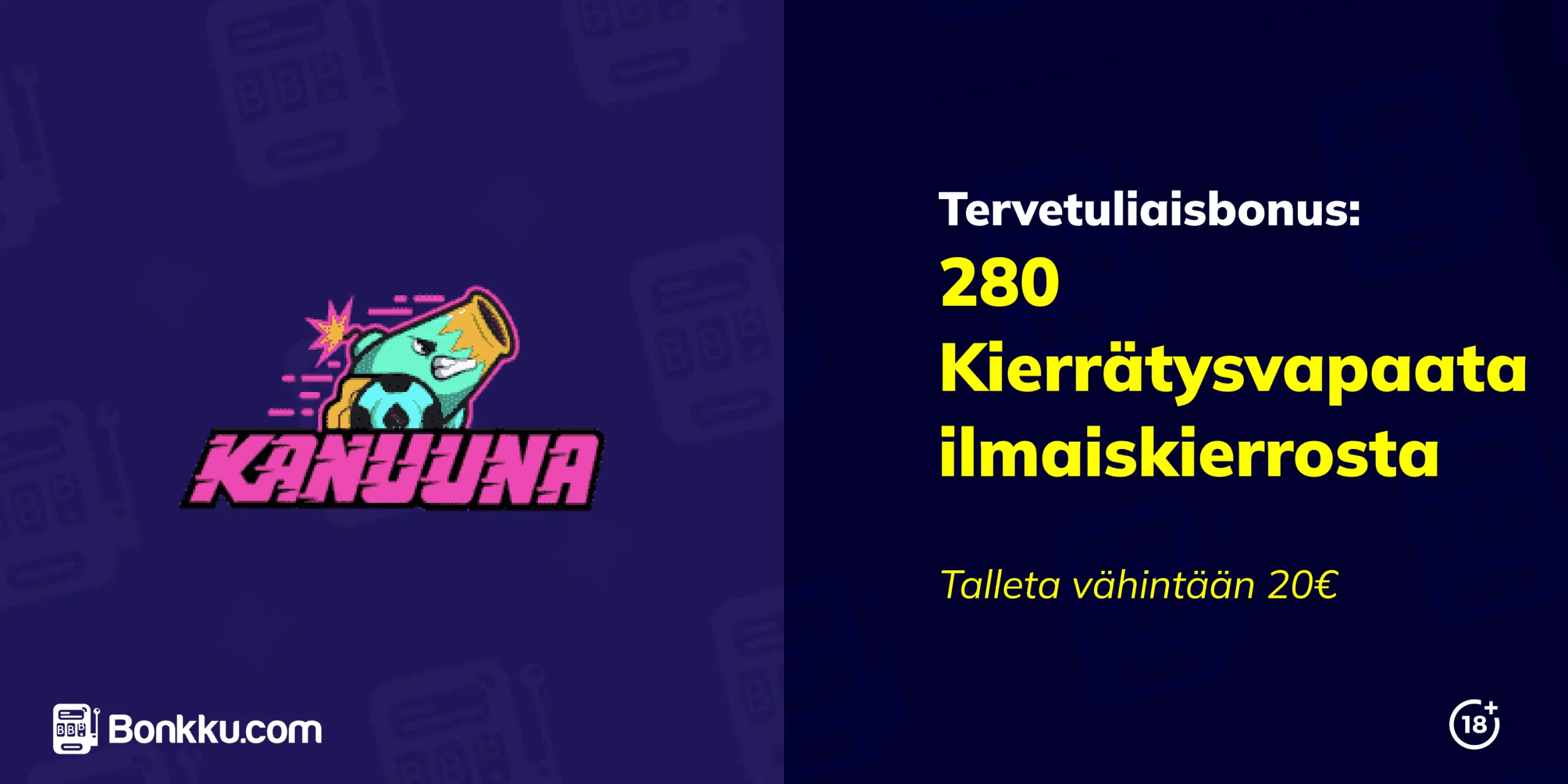 kanuuna tervetuliaisbonus