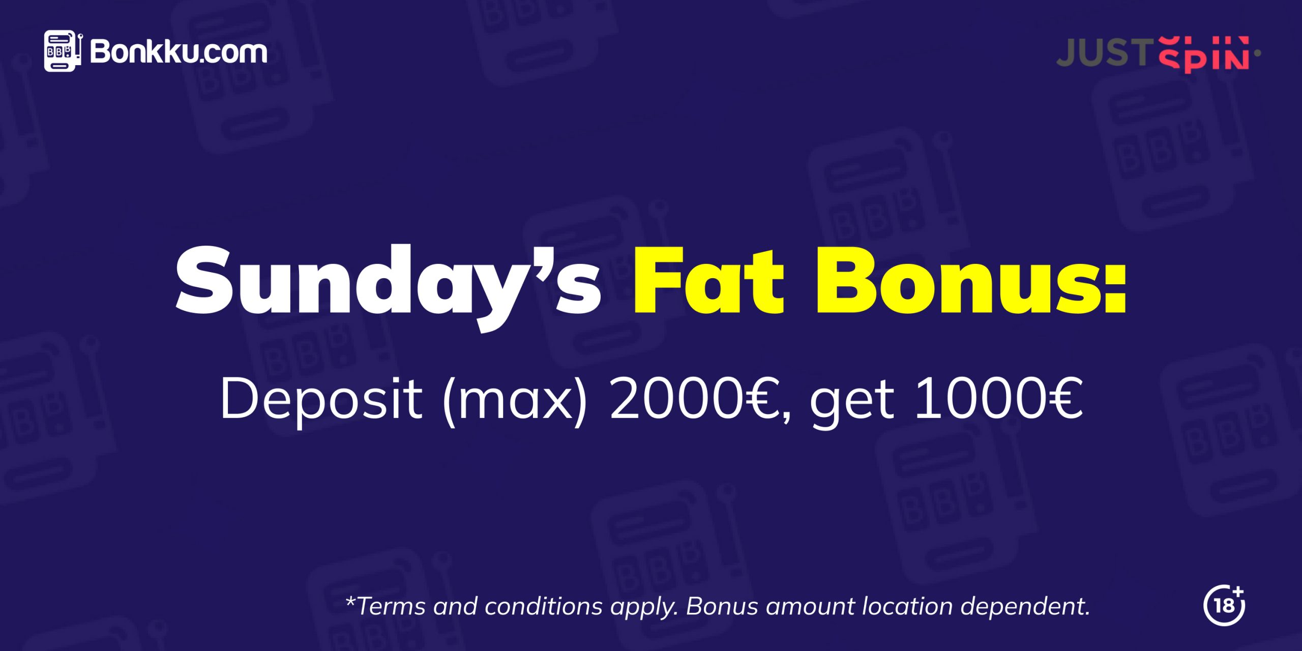 JustSpin Casino Sunday Fat Bonus