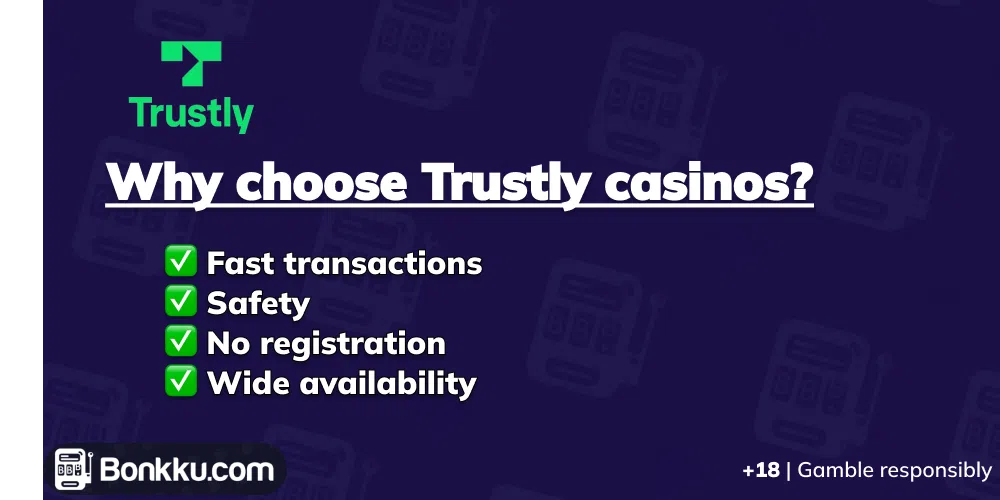 Why choose trustly casinos