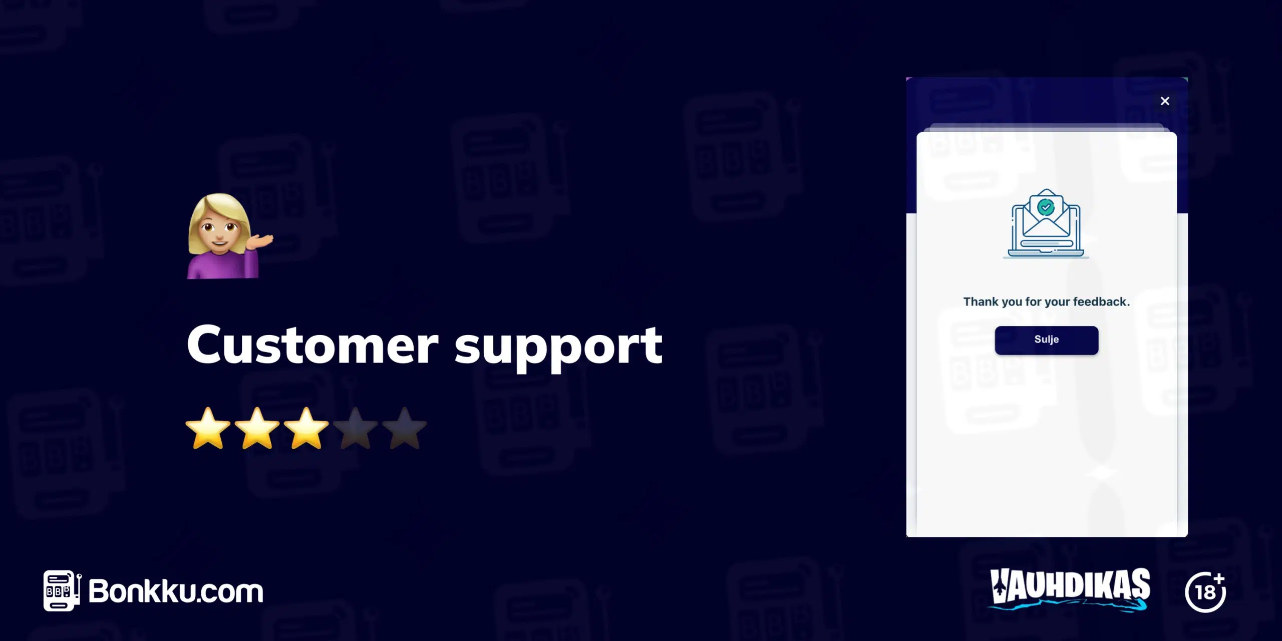 A review of Vauhdikas.com's customer support, with an emphasis on the primary use of the FAQ site and the submission of feedback. Customer service is rated three stars.