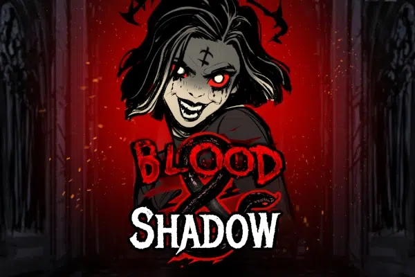 Blood & Shadow