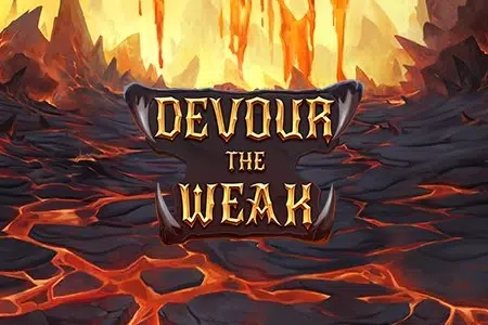 Devour the Weak