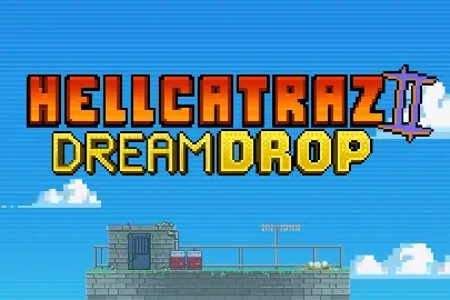 Hellcatraz 2 Dream Drop