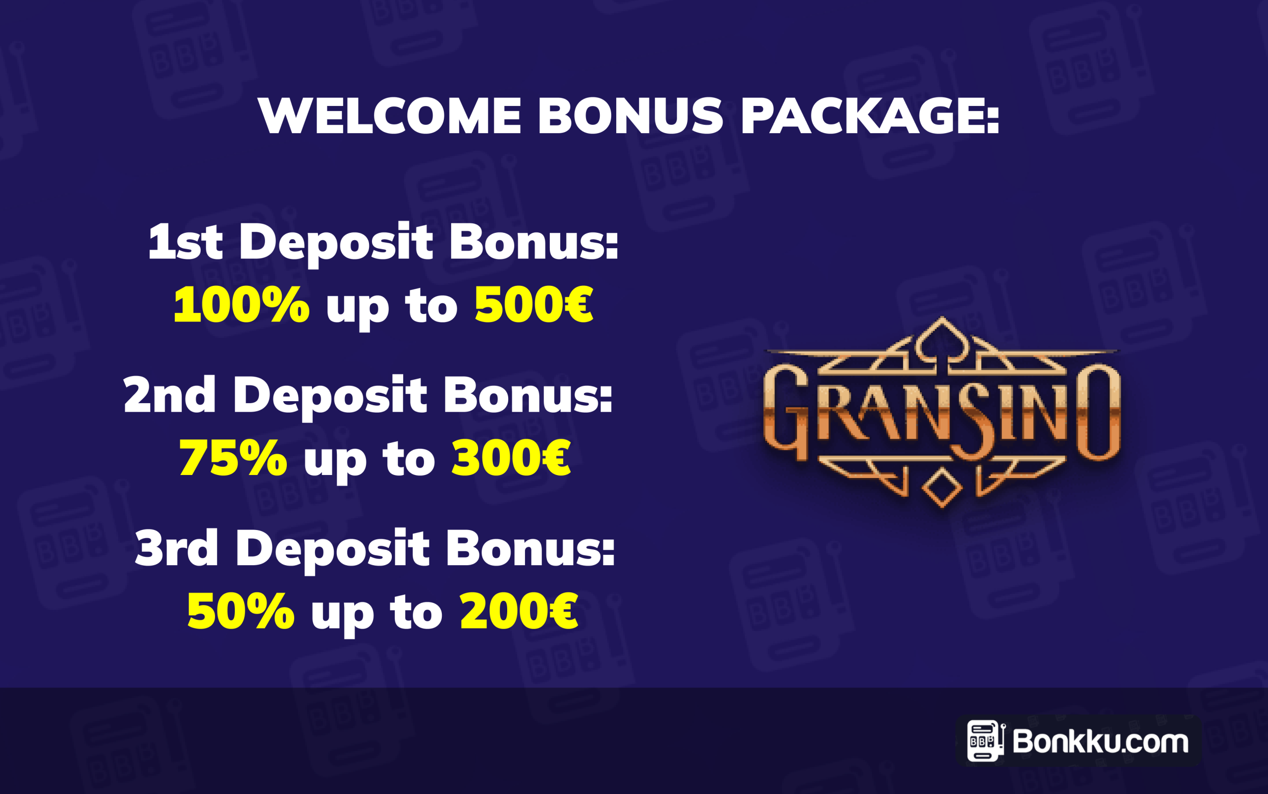 gransino welcome bonus package