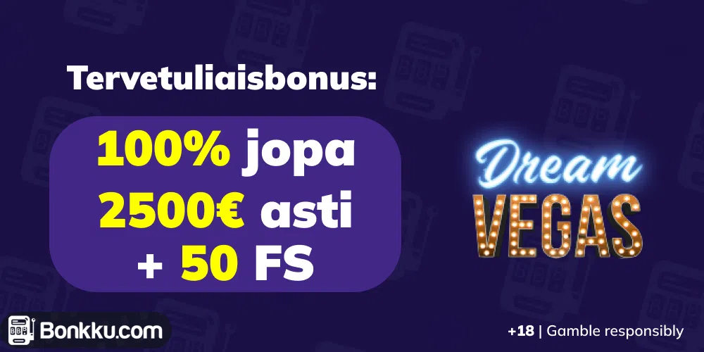 dream vegas tervetuliaisbonus