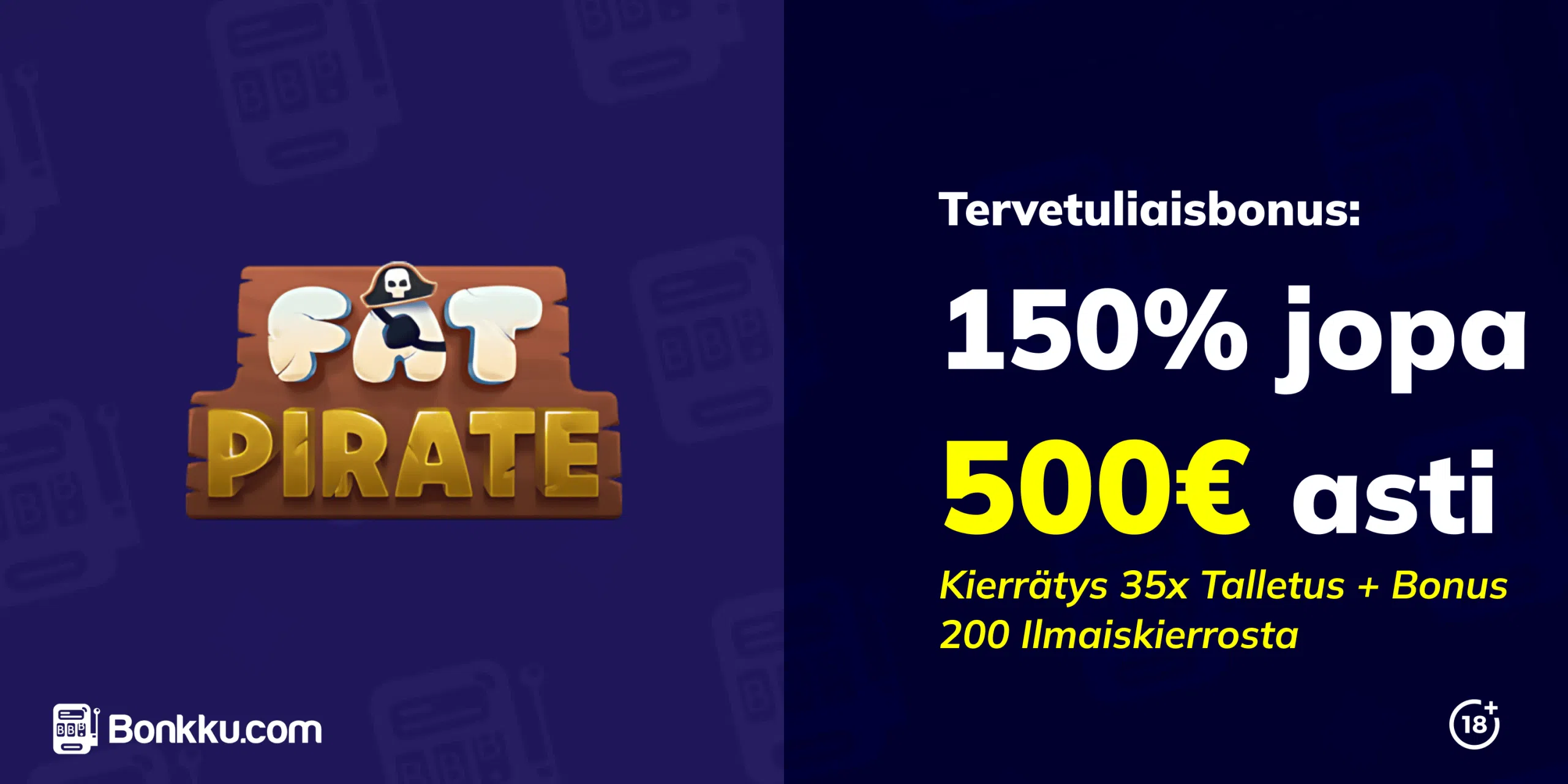 fatpirate eksklusiivinen bonus