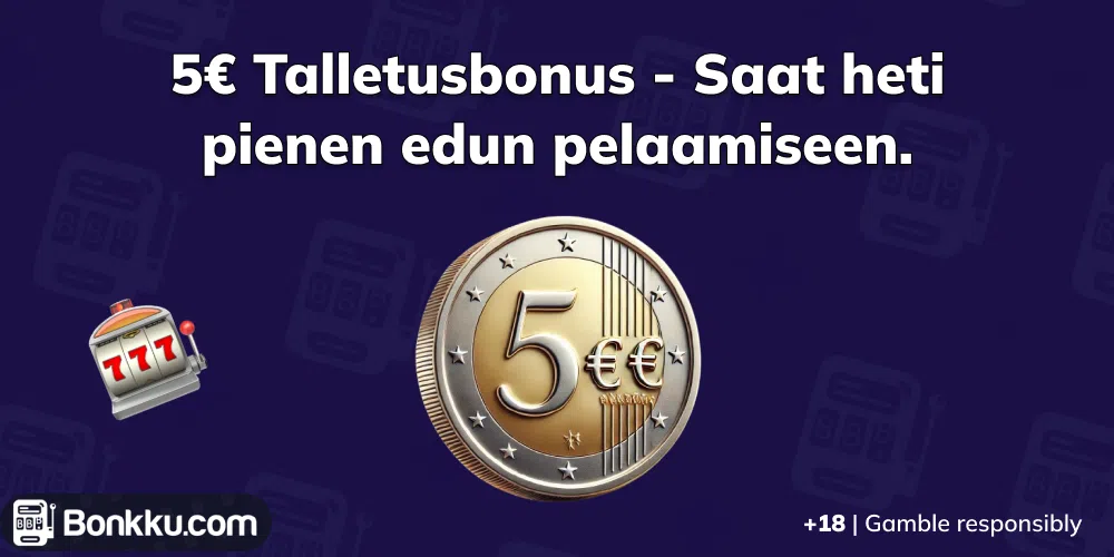 5€ talletusbonus