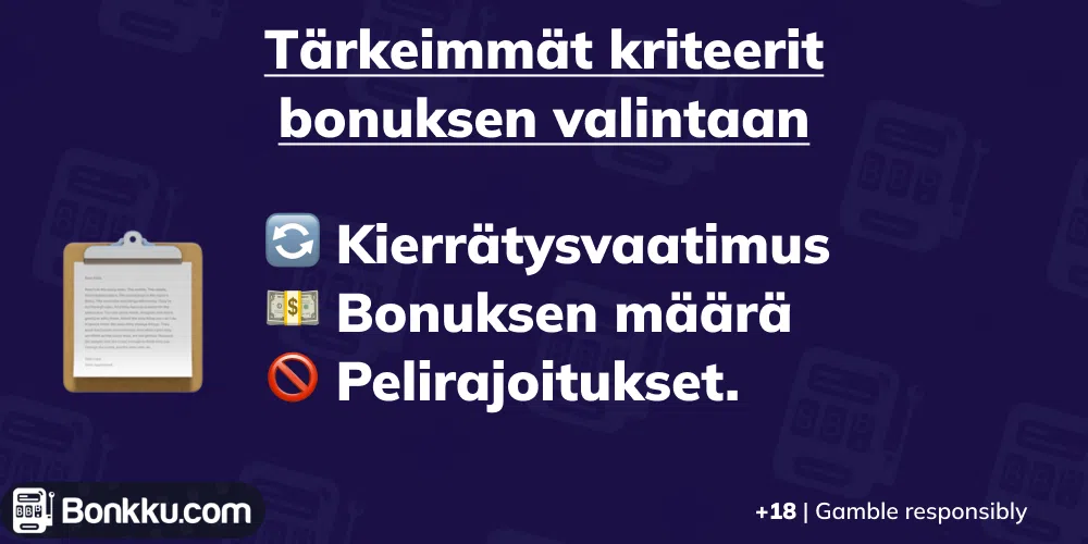 tärkeimmät kriteerit bonuksen valintaan