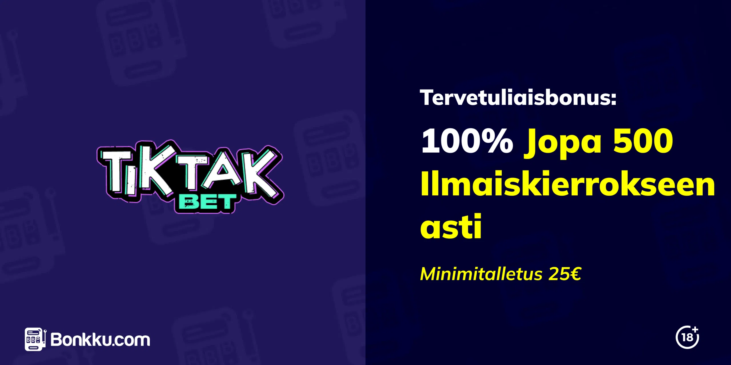 tiktak bet tervetuliaisbonukset