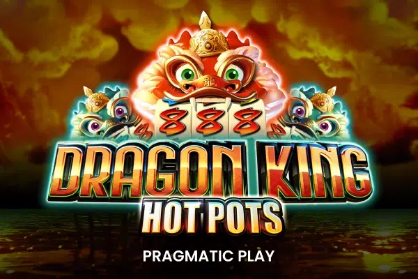 Dragon King Hot Pots Demo