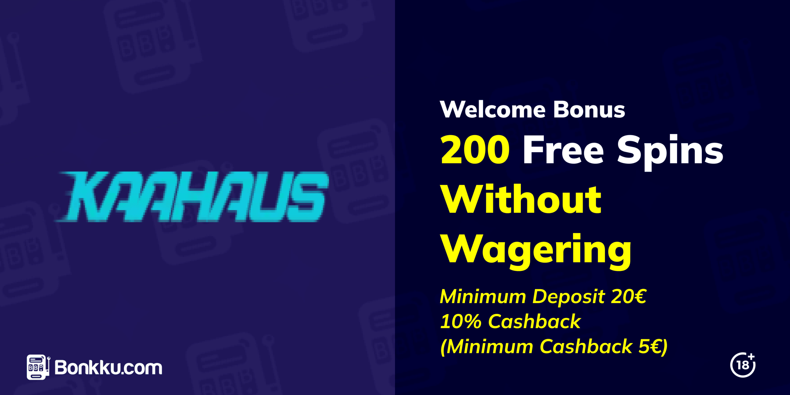 kaahaus casino welcome bonus