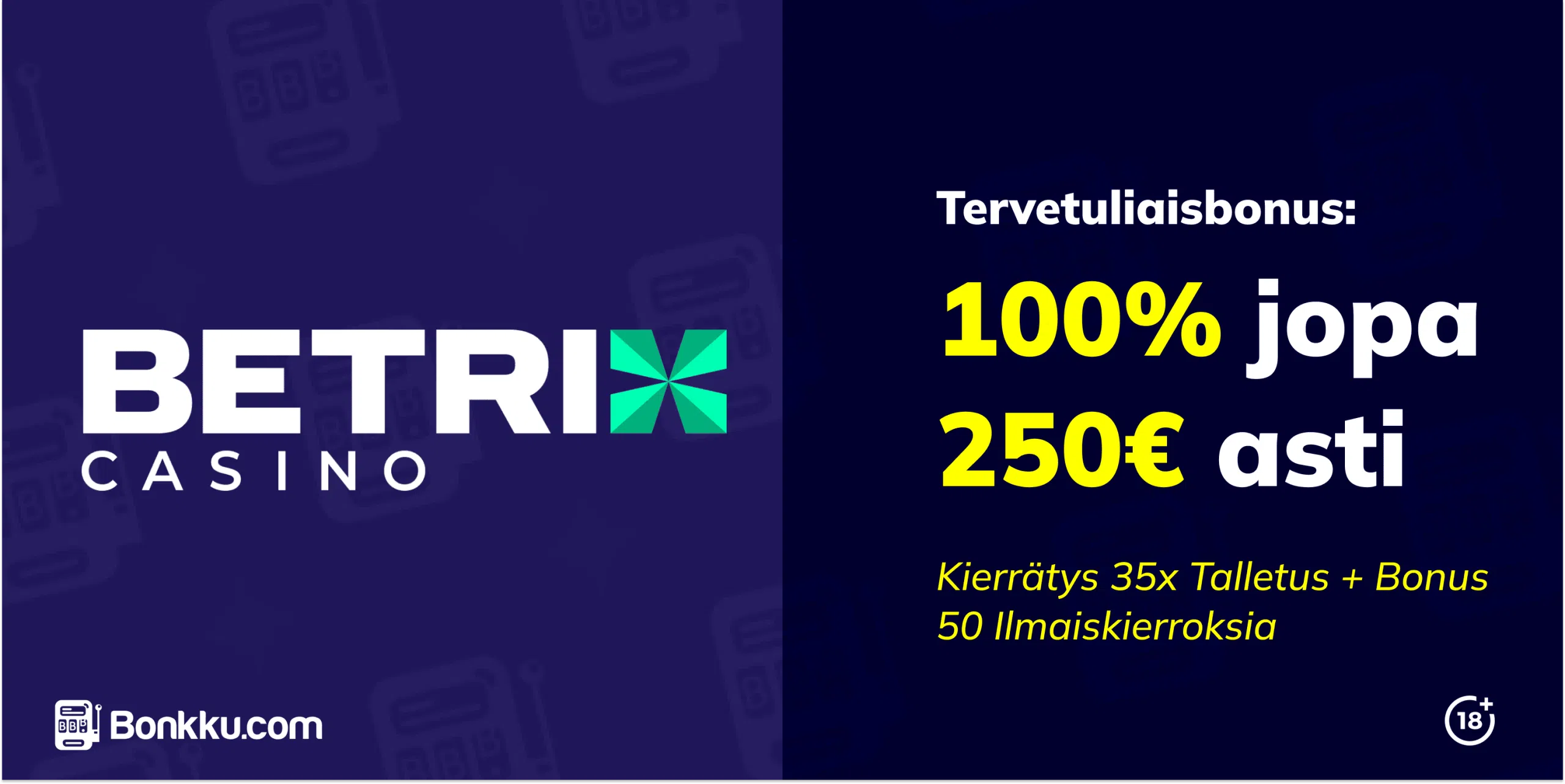 betrix casino tervetuliaisbonus