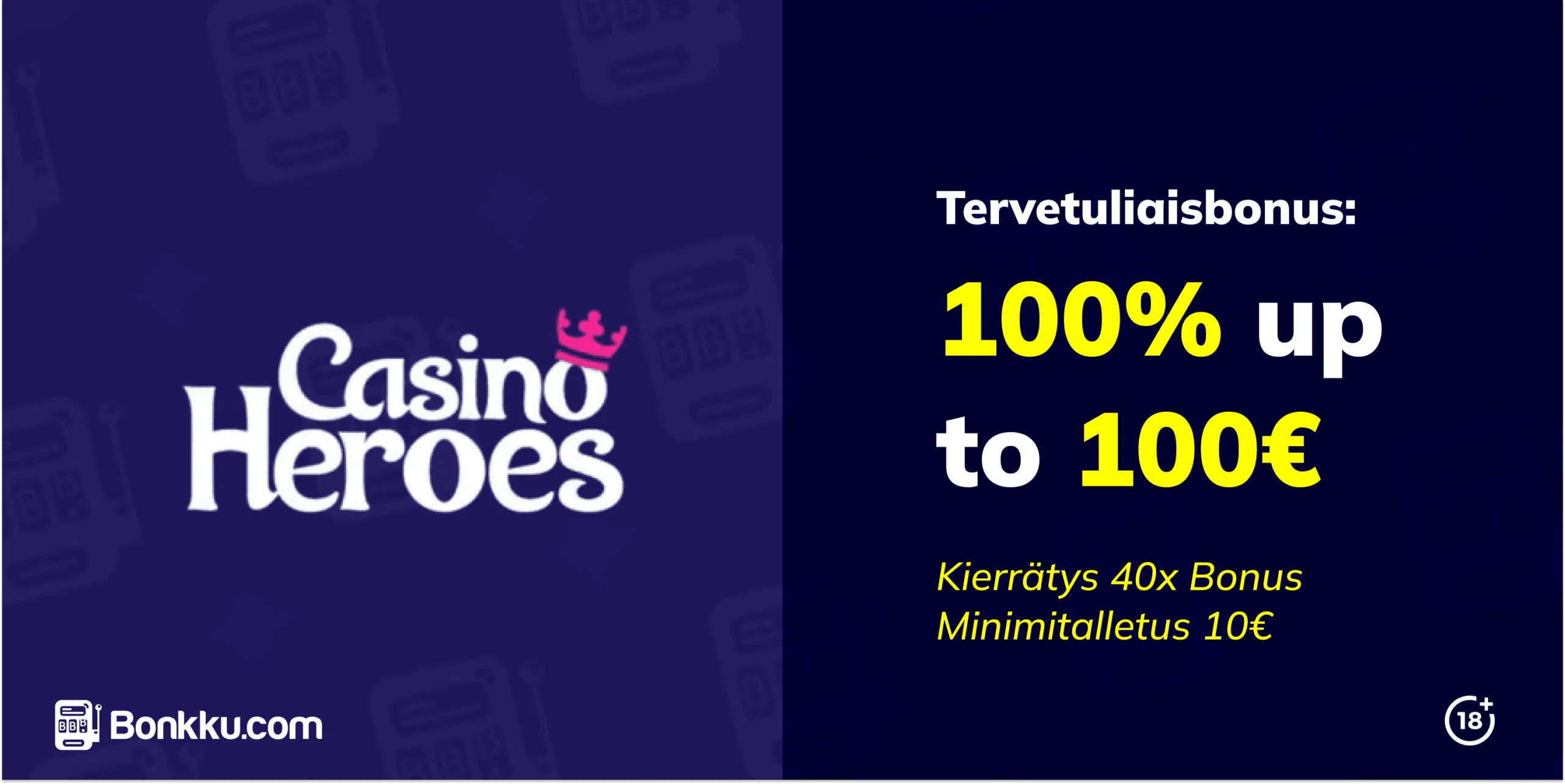 casino heroes tervetuliaisbonus