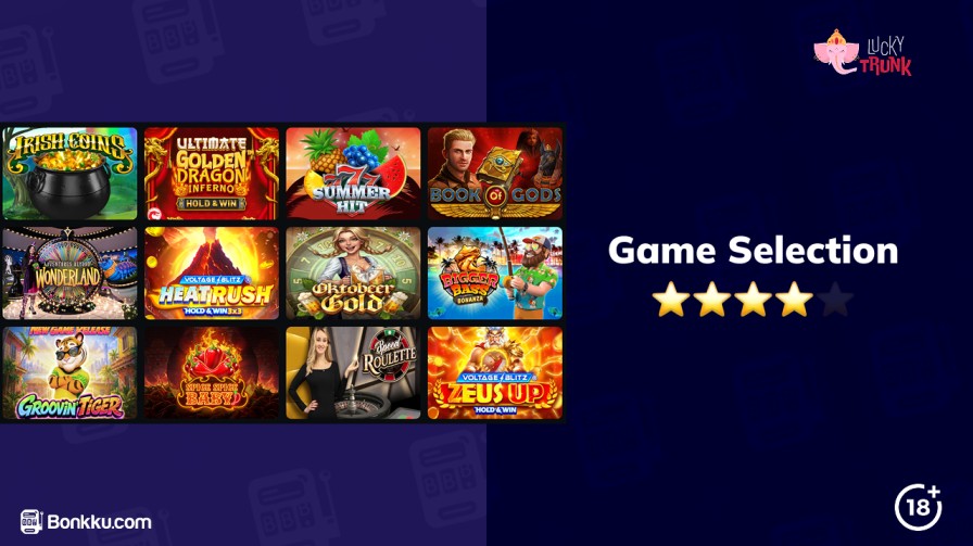game selection at luckytrunk