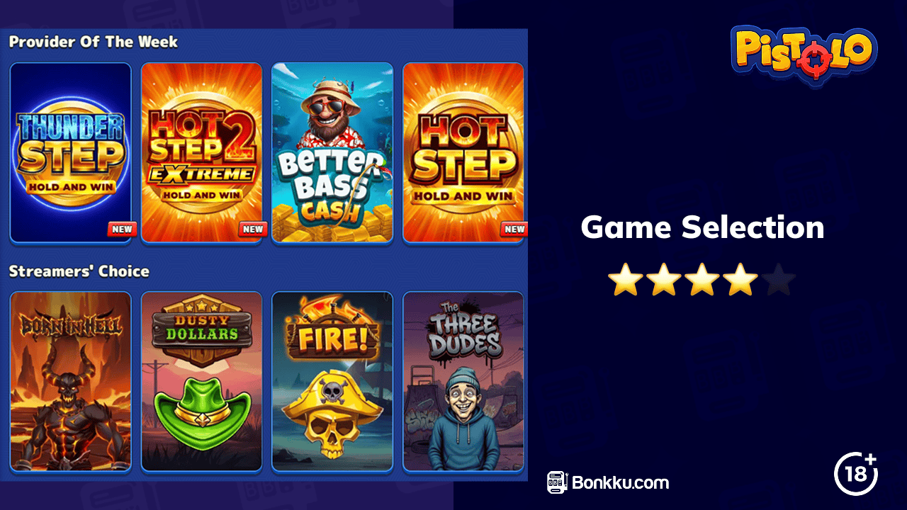 game selection at pistolo casino