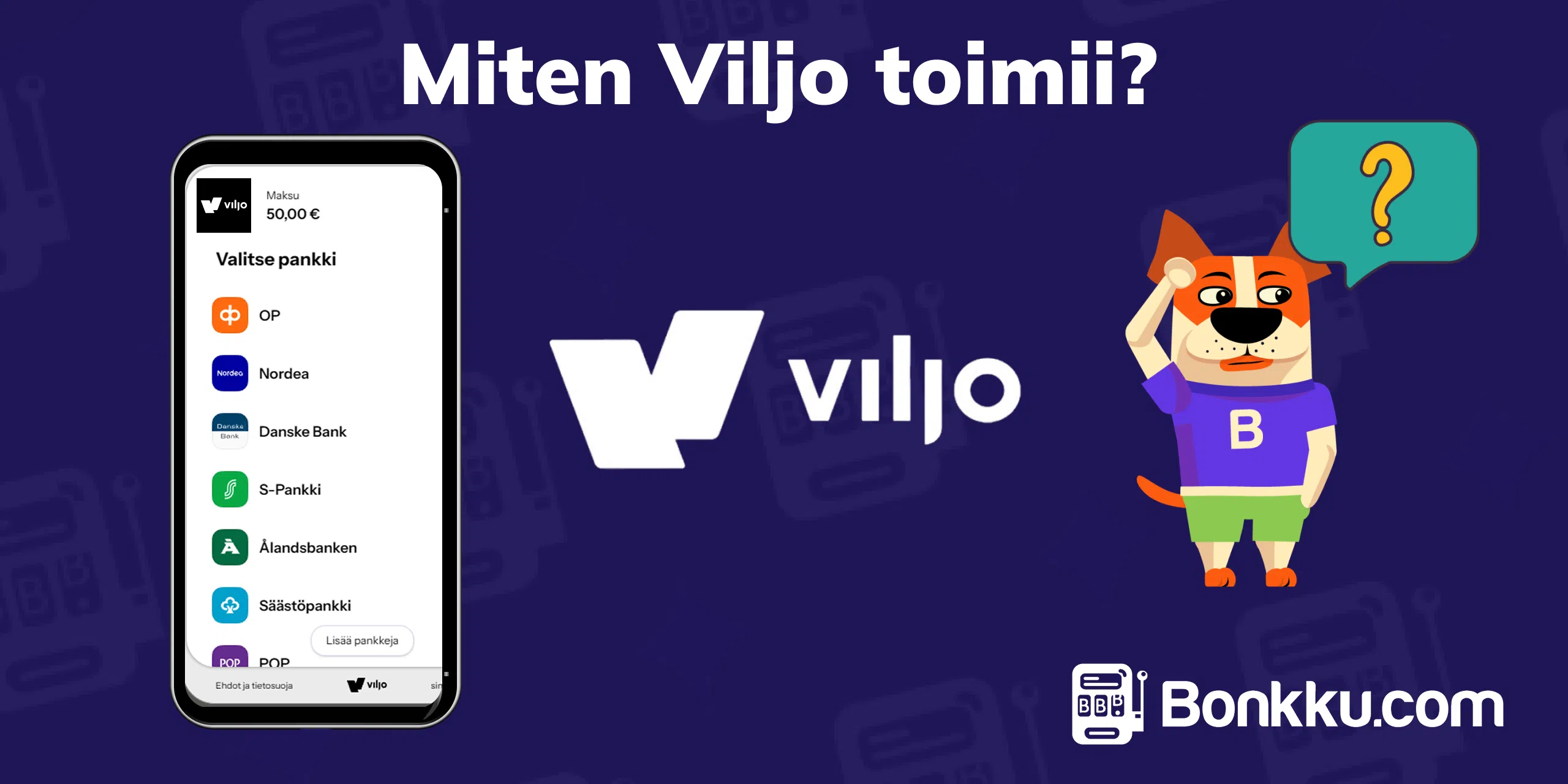 miten viljo toimii