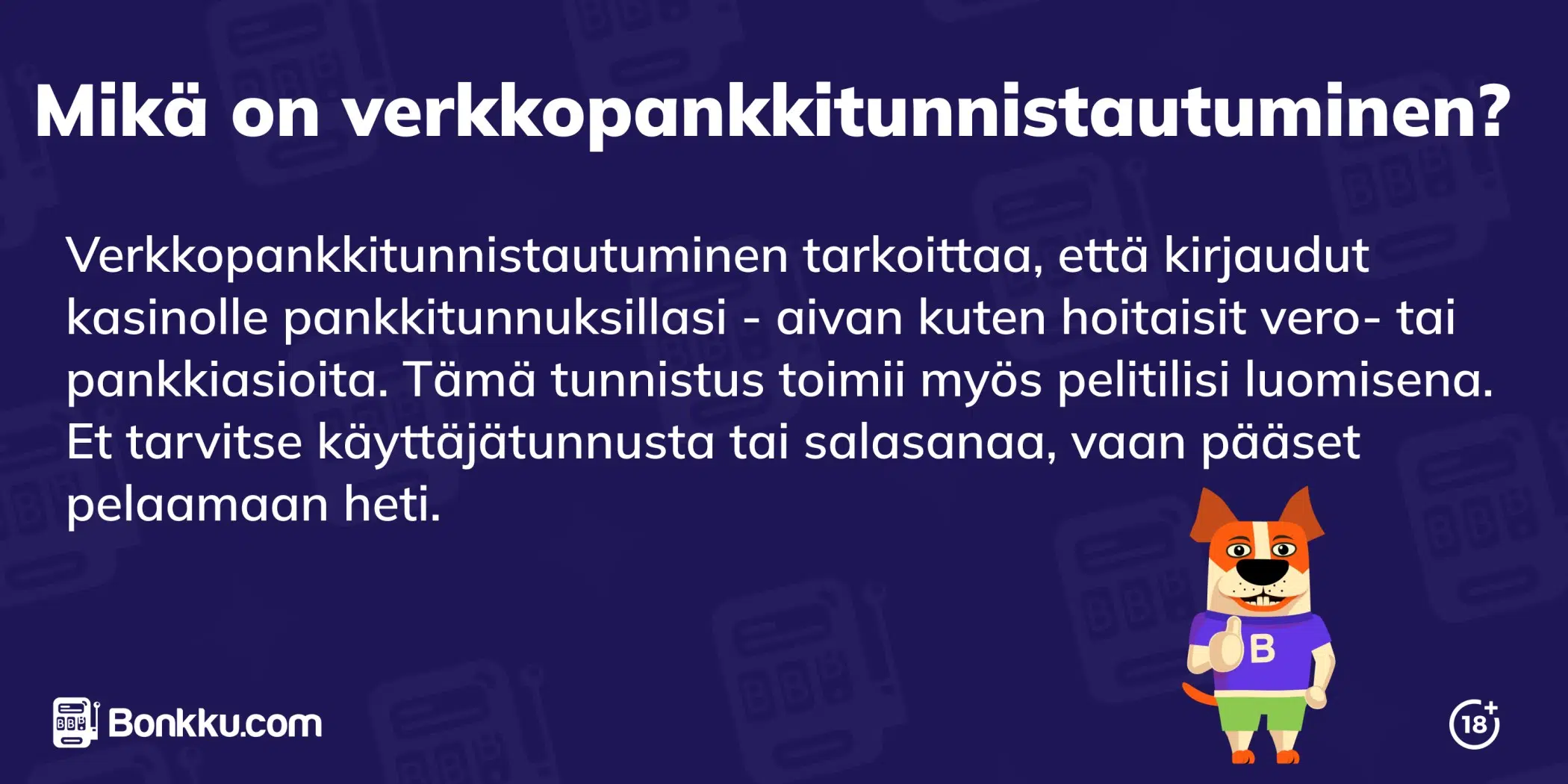 mikä on verkkopankkitunnistautuminen