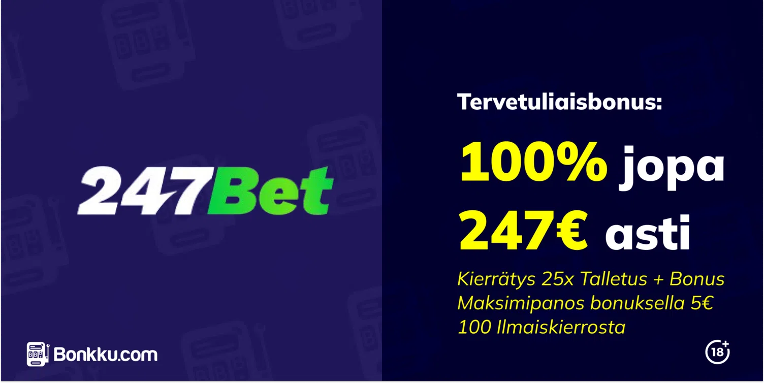 247bet tervetuliaisbonus