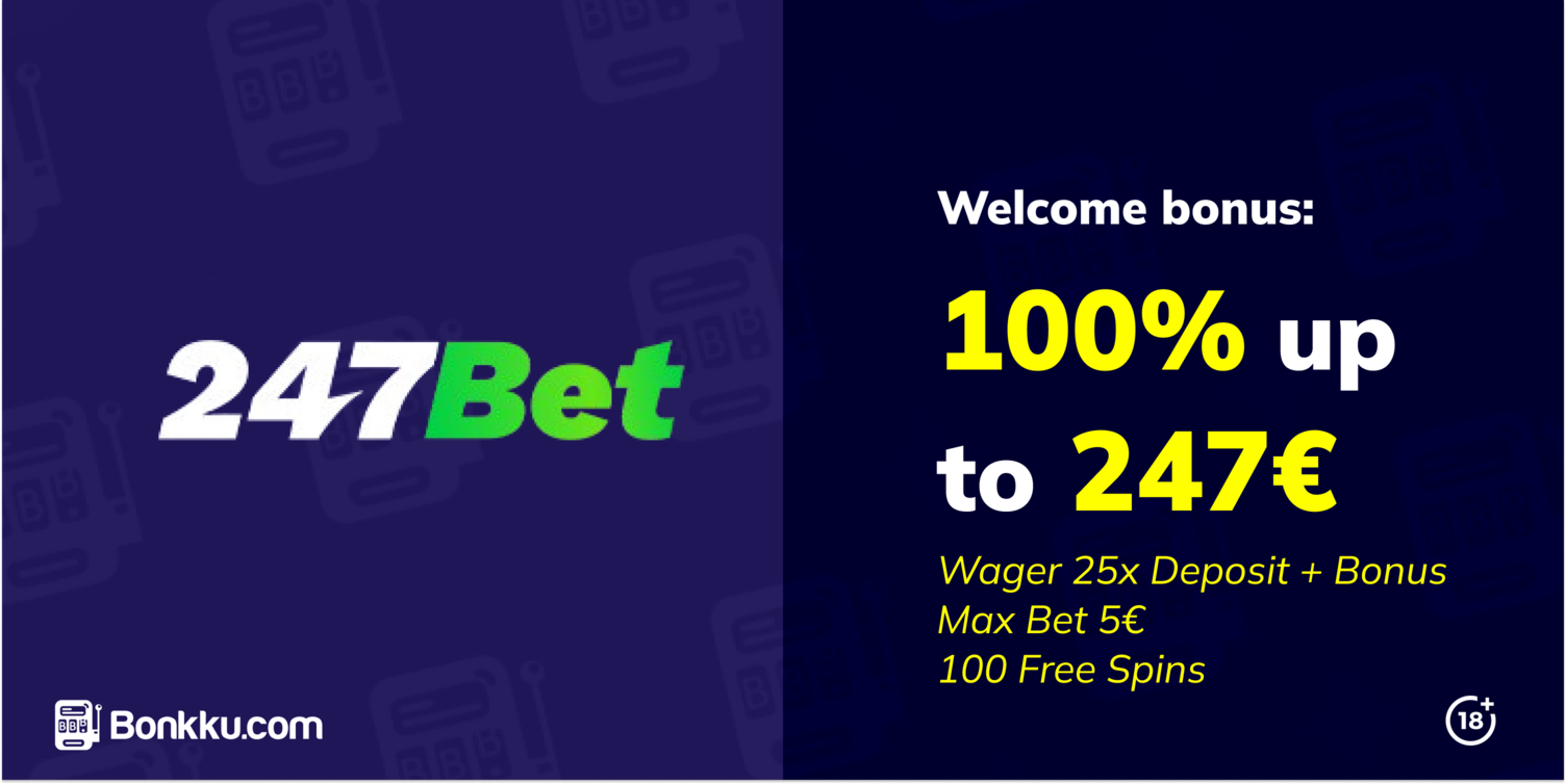 247bet welcome bonus