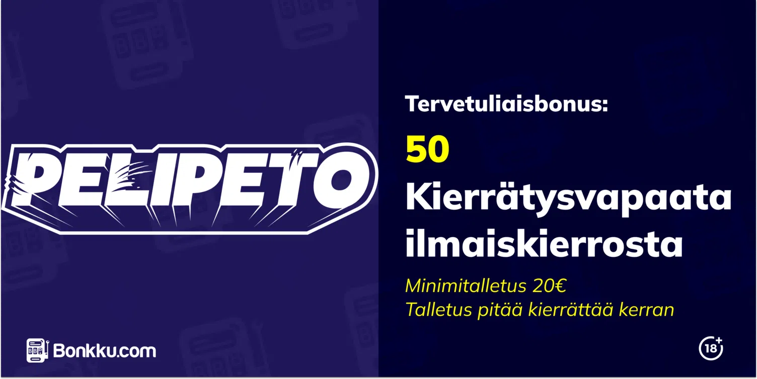 pelipeto tervetuliaisbonus