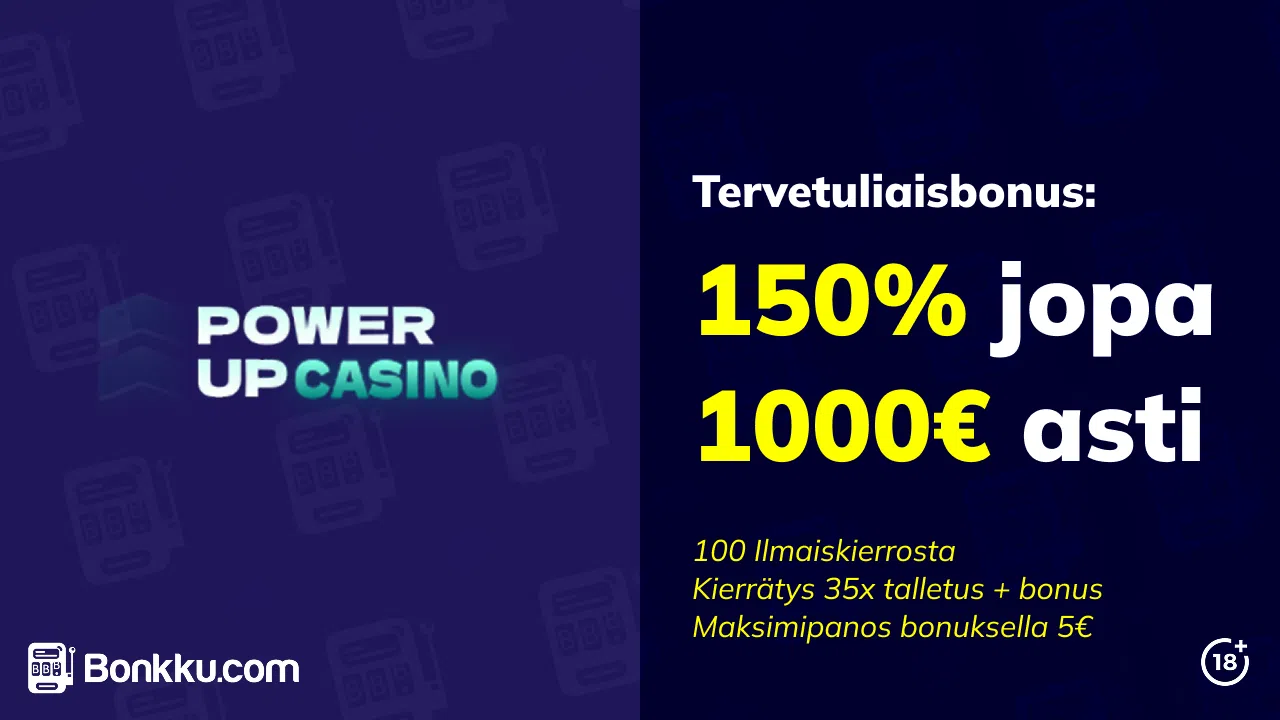powerup casino tervetuliaisbonus