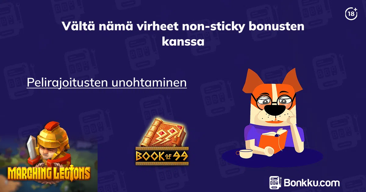vältä nämä virheet non-sticky bonusten kanssa
