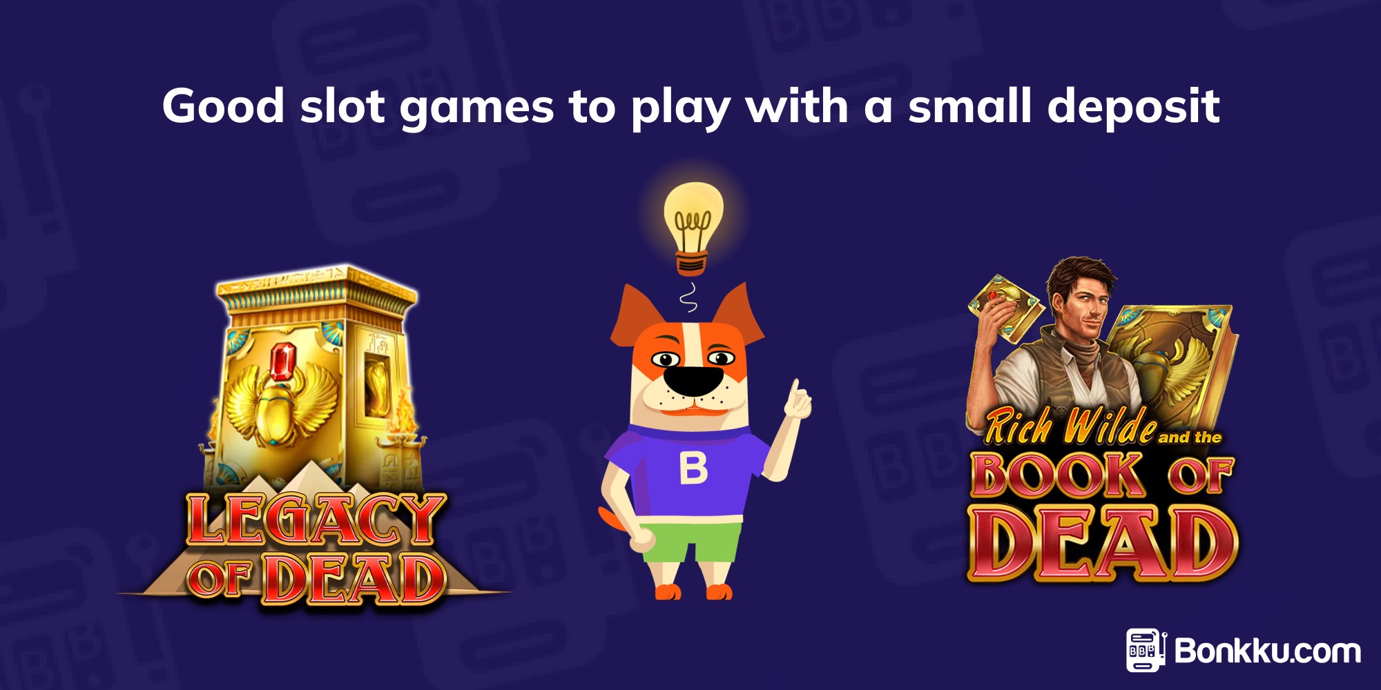 good slot games to play with a small deposit