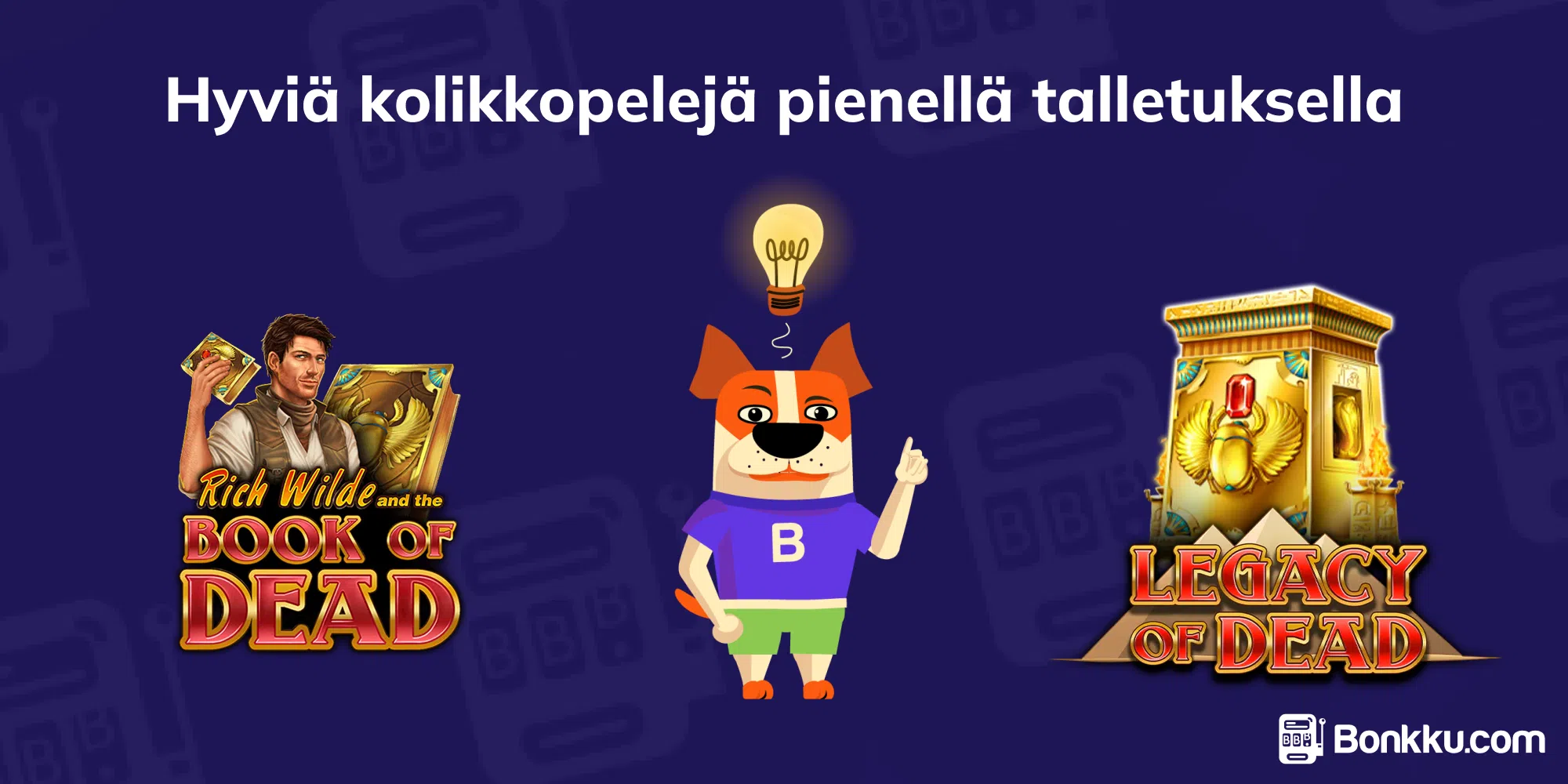 hyviä kolikkopelejä pienellä talletuksella