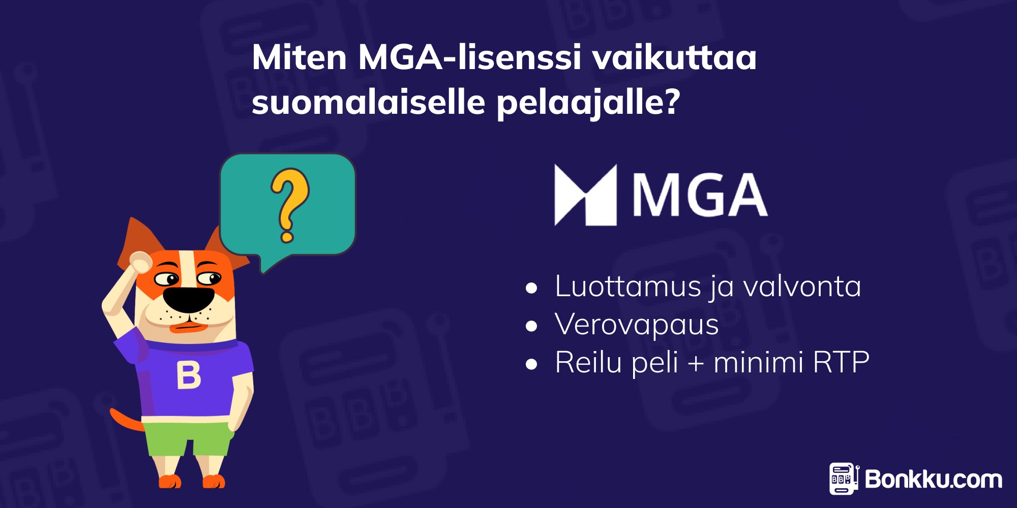 miten mga lisenssi vaikuttaa suomalaiselle pelaajalle