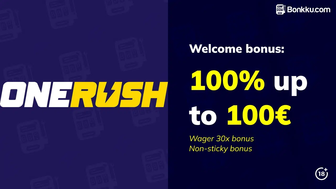 onerush casino welcome bonus