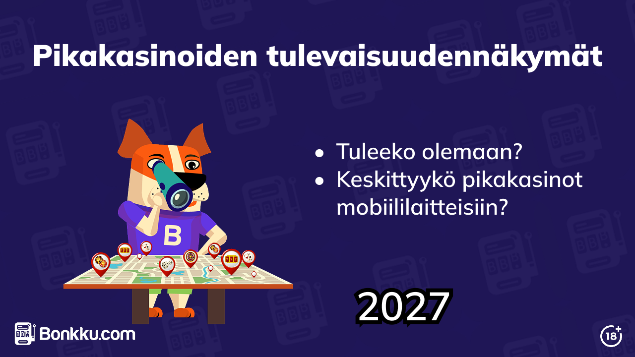 Pikakasinoiden tulevaisuus