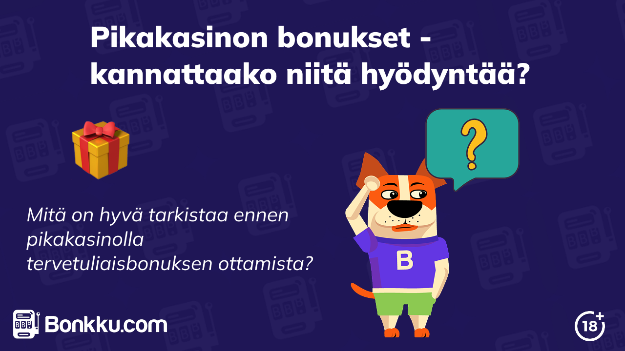 Bonukset pikakasinoilla