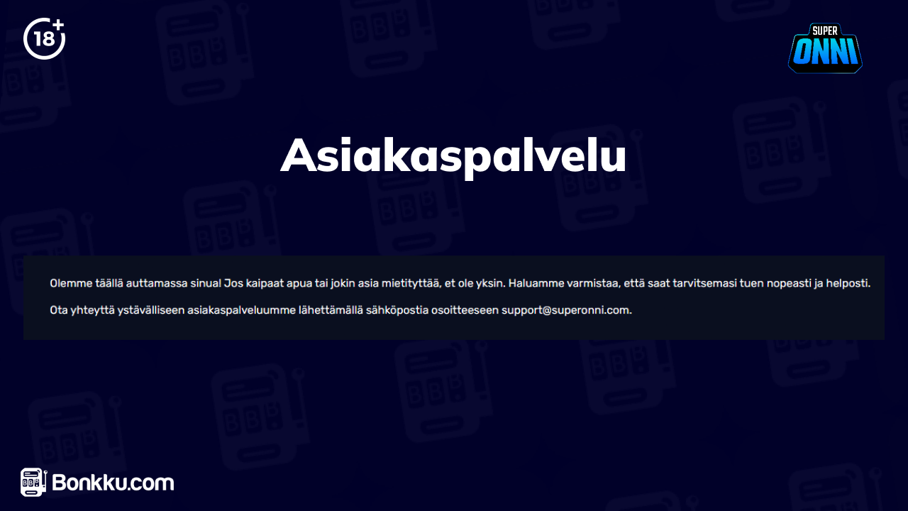 superonni casino asiakaspalvelu