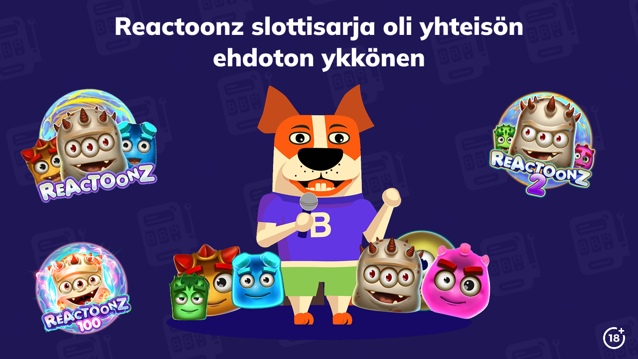reactoonz bonkku yhteisön lemppari