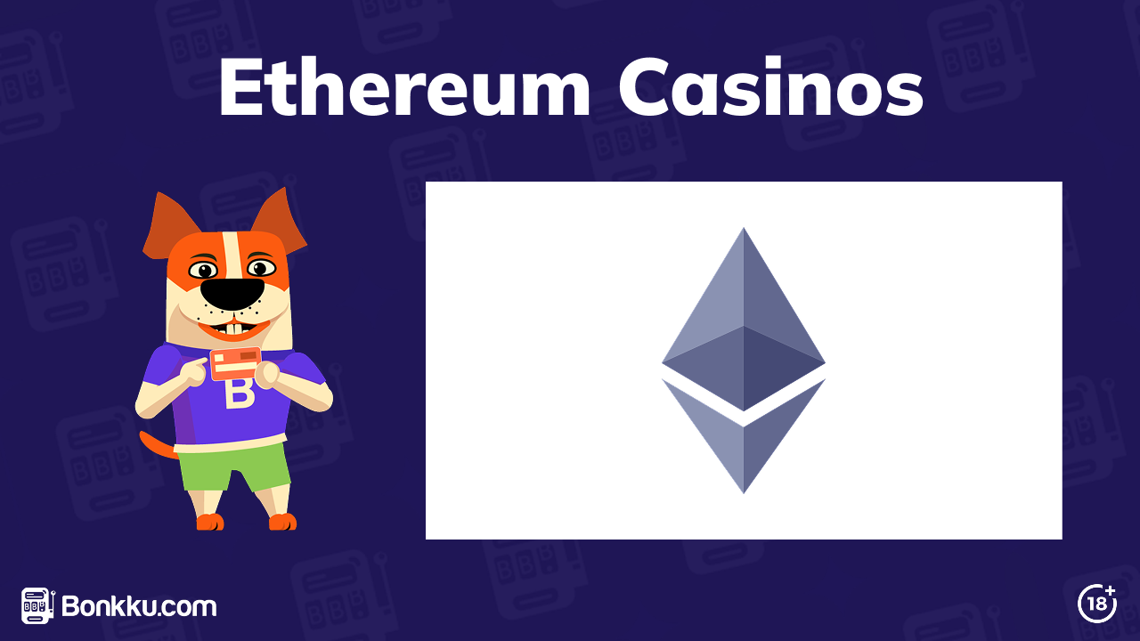 Ethereum Casinos