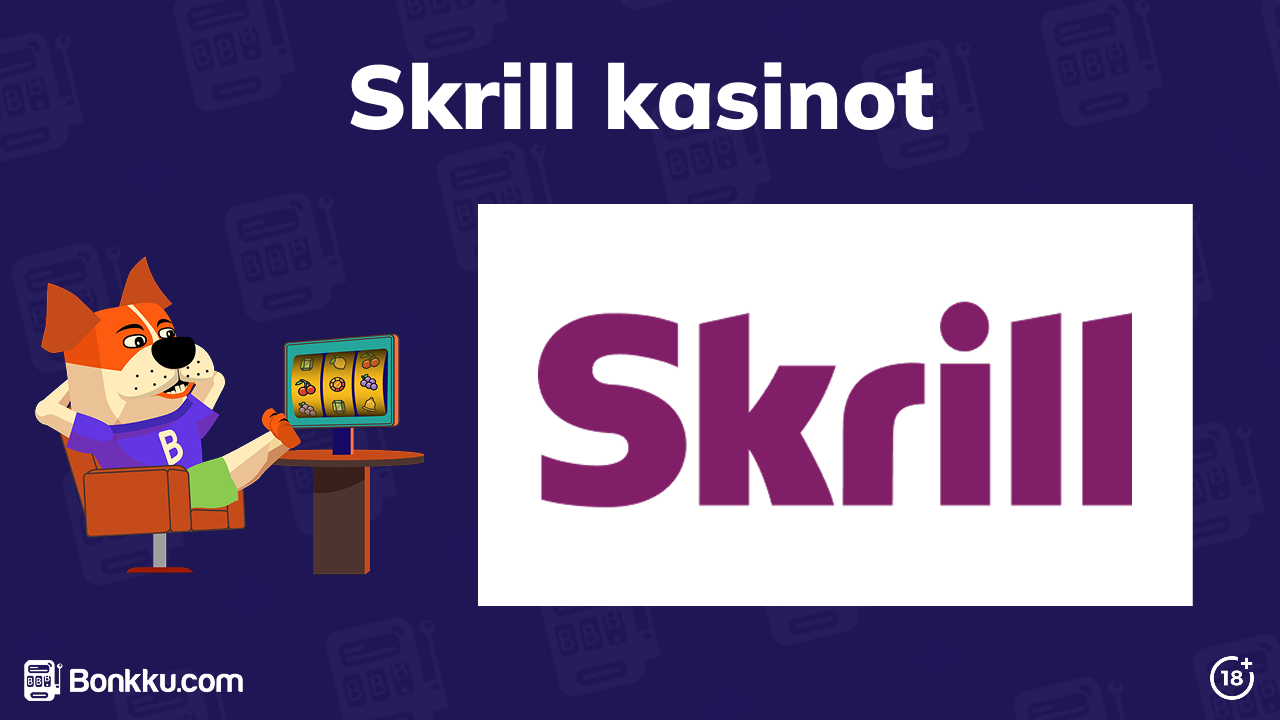 Skrill kasinot