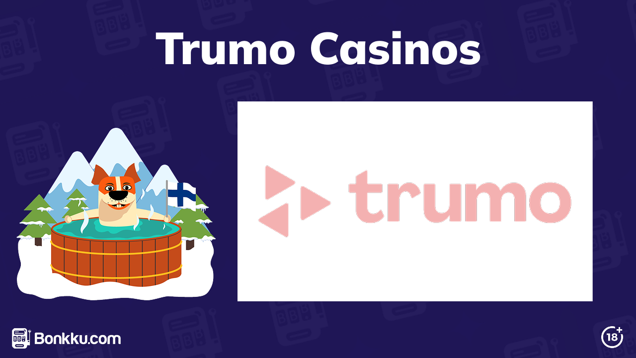 Trumo Casinos