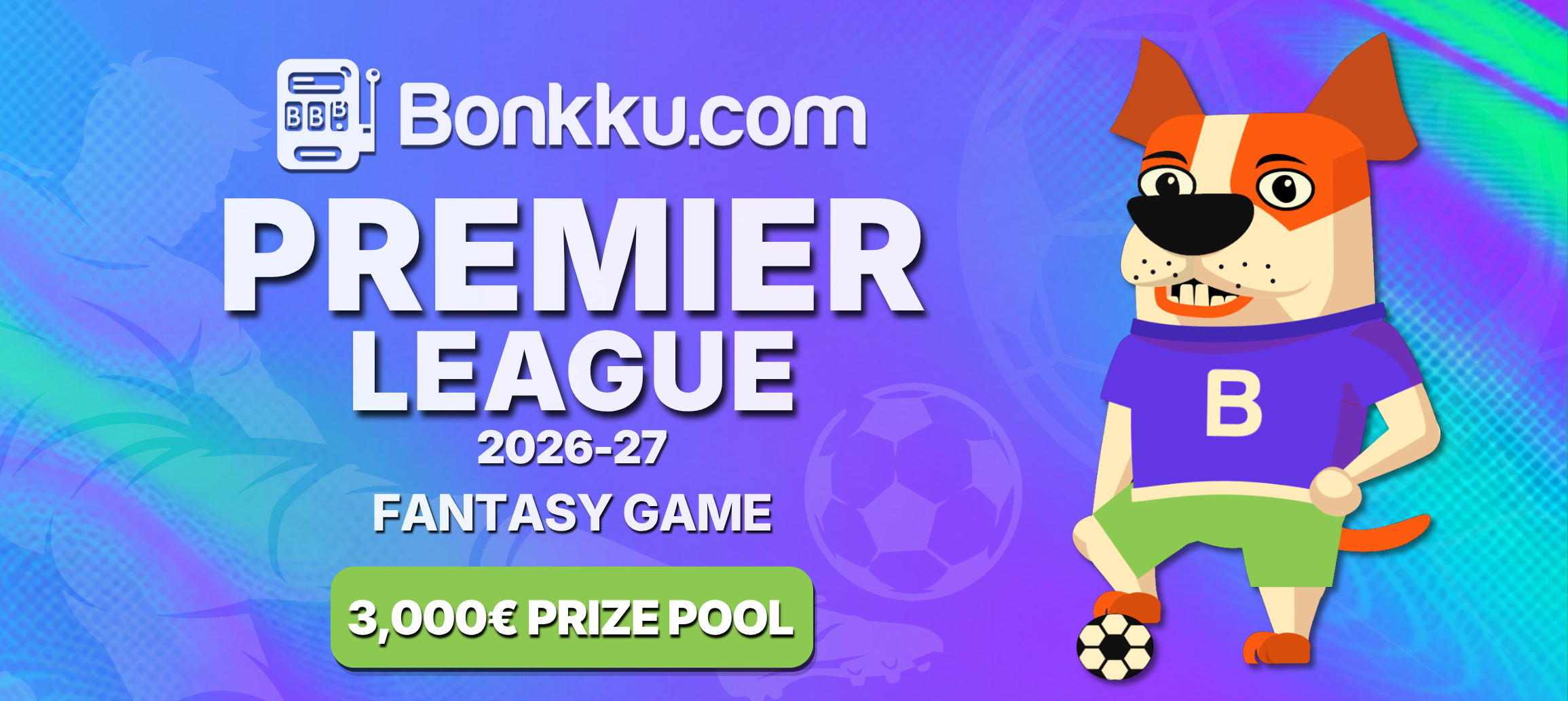 Bonkku.com Fantasy Premier League 2026-27