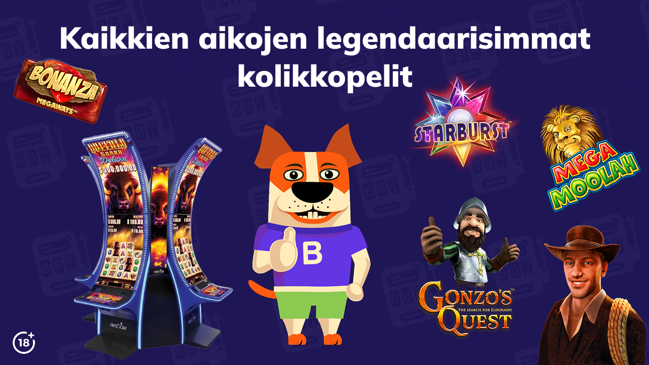 Kaikkien aikojen legendaarisimmat kolikkopelit