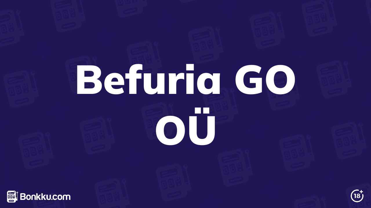 Befuria GO OÜ kasinot