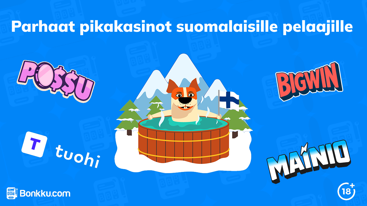 Parhaat pikakasinot suomalaisille