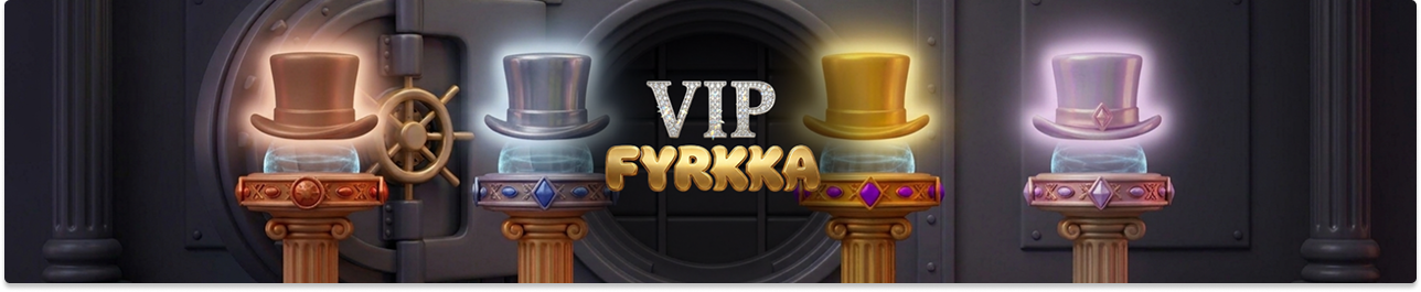 fyrkka kasino vip
